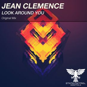 Download track Look Around You (Original Mix) Jean Clemence