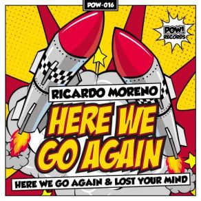 Download track Here We Go Again (Original Mix) Ricardo Moreno