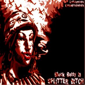 Download track Black Betty Is Splitter Bitch (Kurwastyle Project Remix) Loffciamcore, CommercialwhoreKurwastyle Project