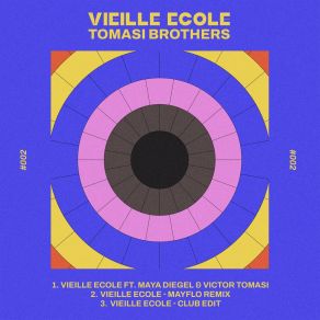 Download track Vieille École (Club Edit) Tomasi Brothers