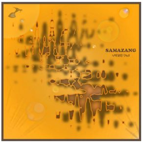 Download track Tong Tong SAMAZANG