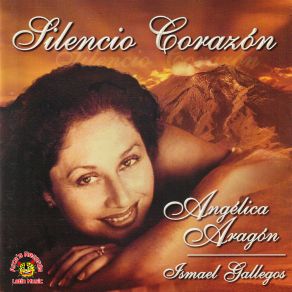 Download track Silencio Corazón Angelica Aragon