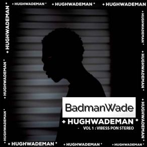 Download track CATCH VIBES BadmanWade