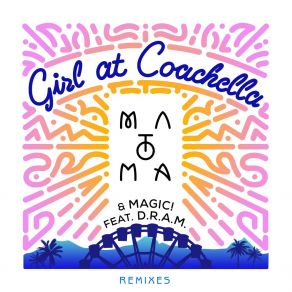 Download track Girl At Coachella (Crankdat Remix; MatomaD. R. A. M