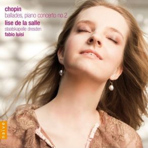 Download track Ballade No. 1 In G Minor, Op. 23 Staatskapelle Dresden, Fabio Luisi, Lise De La Salle