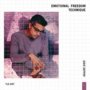 Download track Hindsight / Emotional Freedom Technique Dave Depper