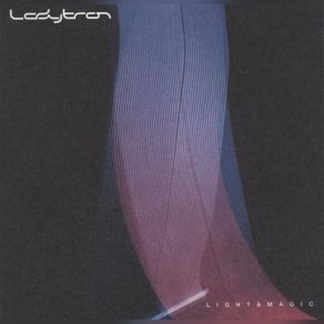 Download track Light & Magic Ladytron