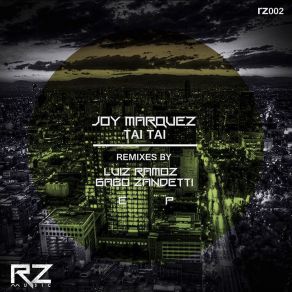 Download track Tai'tai' (Original Mix) Joy Marquez