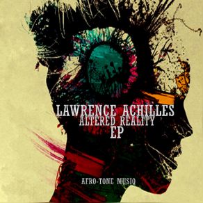 Download track Altered Reality (Original Mix) Lawrence Achilles