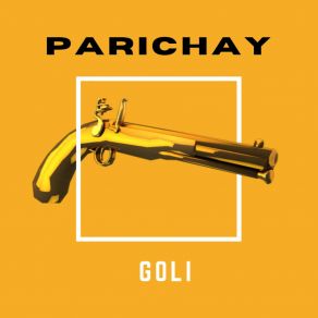 Download track Parichay Goli