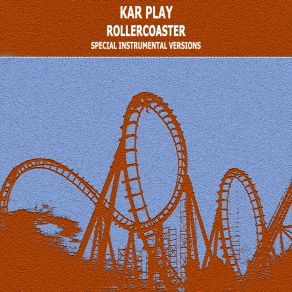 Download track Rollercoaster (Edit Instrumental Without Drum) Kar Play