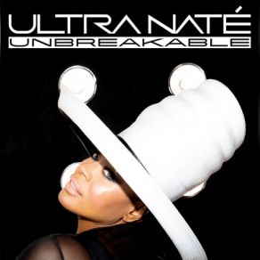 Download track UNBREAKABLE Ultra Naté