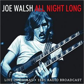 Download track All Night Long Joe Walsh