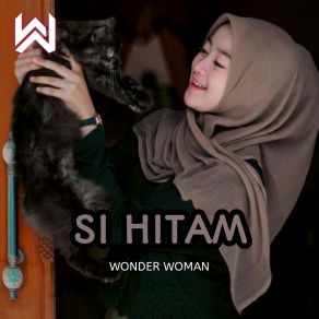 Download track Siapa Kamu Wonder Women