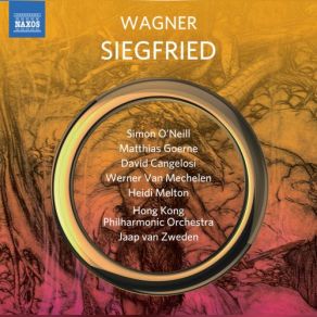 Download track Siegfried, WWV 86C, Act I Zwangvolle Plage! Müh Ohne Zweck! Falk Struckmann, Hong Kong Philharmonic Orchestra, David Cangelosi, Matthias Goerne, Werner Van Mechelen, Jaap Van Zweden, Valentina Farcas, Deborah Humble, Simon O'Neill, Heidi Melton