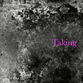 Download track Taking (It With A Grain Of Salt Mix) Le Morte D'Abby@ IT