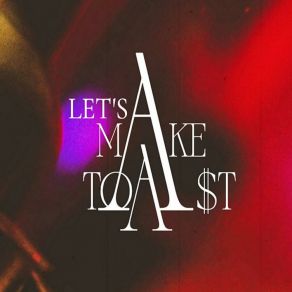 Download track Let's Make A Toast Kyle