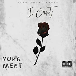 Download track I Cant YUNG MERT