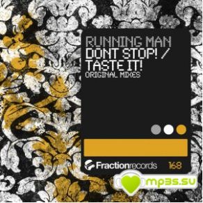 Download track Taste It! (Original Mix) Running Man