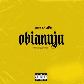 Download track Obianuju Son Of Zod