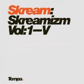 Download track Rottan (Skreamizm Vol. 1) Skream