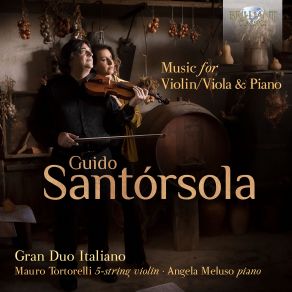 Download track Sonata For Violin & Piano: I. Con Sofferenza Mauro Tortorelli, Angela Meluso, Gran Duo Italiano