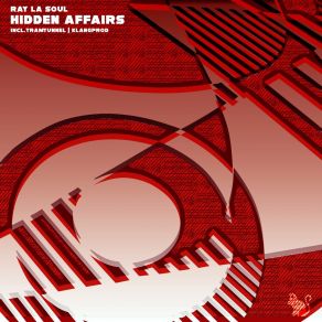 Download track Hidden Affairs (KlangProd Remix) Ray La SoulKlangProd