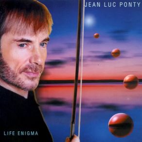 Download track And Life Goes On Jean-Luc Ponty