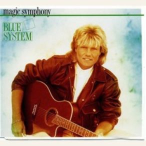 Download track Magic Symphony (Radio Version) Blue System