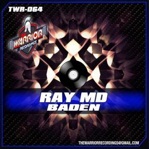 Download track Baden (WARRIOR MIX) Ray MD