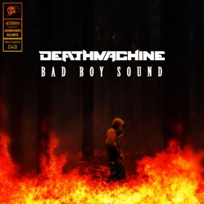 Download track Bad Boy Sound Deathmachine