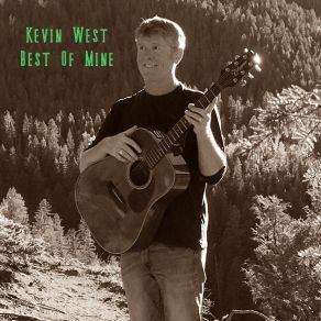 Download track Best Of Mine Kevin West