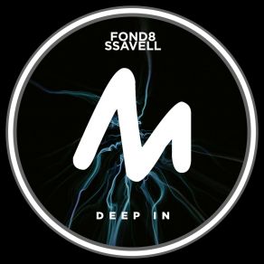 Download track Deep In (Extended Mix) Ssavell