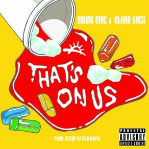 Download track Thats On Us Young Mac, Ethan Sacii