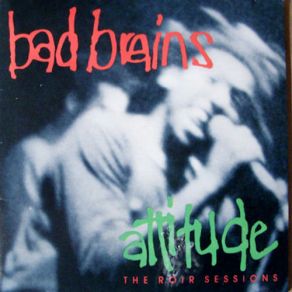 Download track Don'T Need It Bad Brains