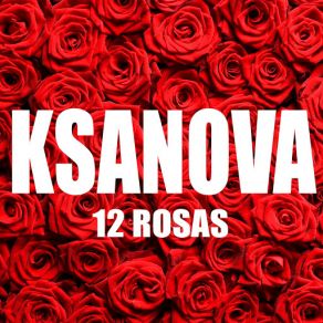 Download track 12 Rosas Ksanova