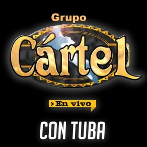 Download track La Vida Mafiosa Grupo Cartel