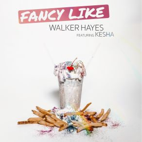 Download track Fancy Like (Dave Audé Remix) Walker Hayes