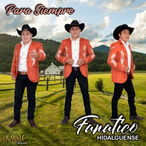 Download track Para Siempre Fanatico Hidalguense