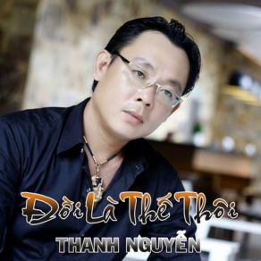 Download track Hay Quen Anh Thanh Nguyen