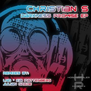 Download track Darkness Promise (Julian Grede Remix) Christian Smith