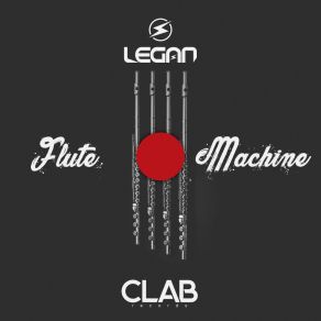 Download track Flute Machine (Extended Mix) Legan
