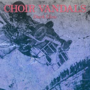 Download track Hard To Hold Choir Vandals