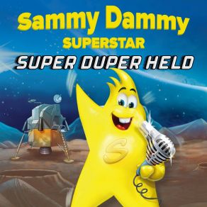 Download track Superduperheld (Radio Version) Sammy Dammy Superstar