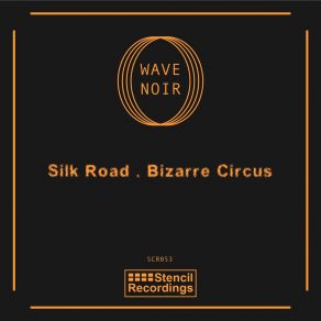 Download track Silk Road Noir Wave