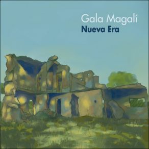 Download track La Nueva Era Gala Magalí