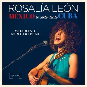 Download track Antes Paso Por La Gloria (En Vivo Desde Cuba) Rosalia LeónCesar Huesca