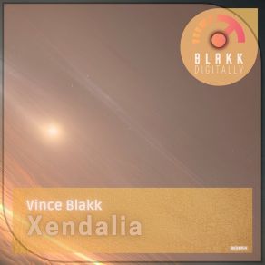 Download track Xendalia (Radio Edit) Vince Blakk