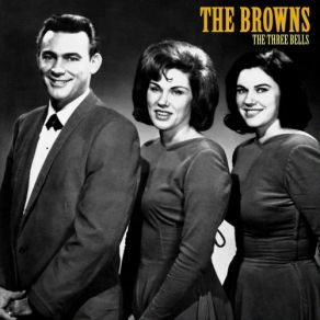 Download track That Little Boy Of Mine (Remastered) Browns, The