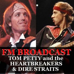 Download track What's The Matter Baby (Live) Tom Petty, Dire Straits, The Heartbreakers
